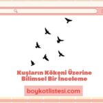 Kuşların Kökeni Üzerine Bilimsel Bir İnceleme